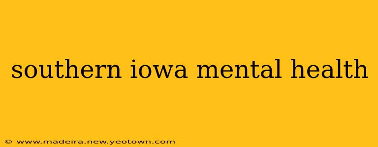southern iowa mental health
