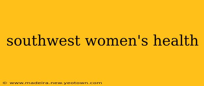 southwest women's health