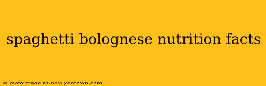 spaghetti bolognese nutrition facts