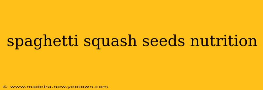 spaghetti squash seeds nutrition