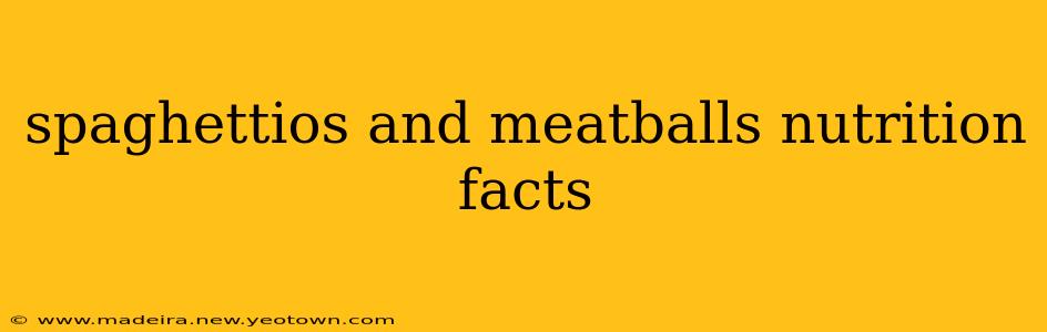spaghettios and meatballs nutrition facts