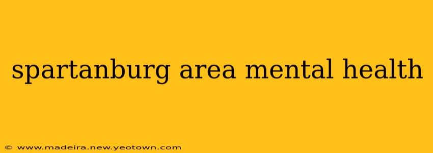 spartanburg area mental health