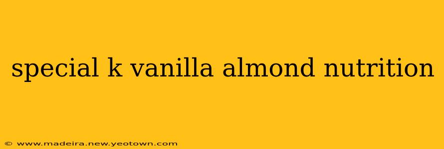 special k vanilla almond nutrition