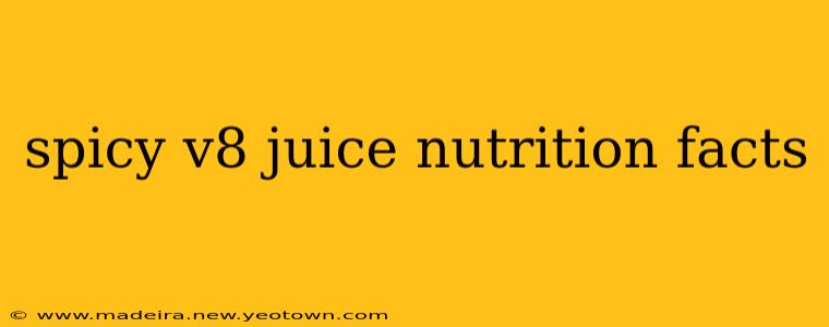 spicy v8 juice nutrition facts