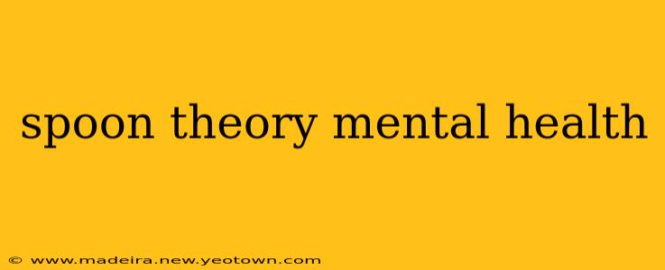 spoon theory mental health