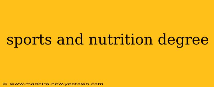 sports and nutrition degree