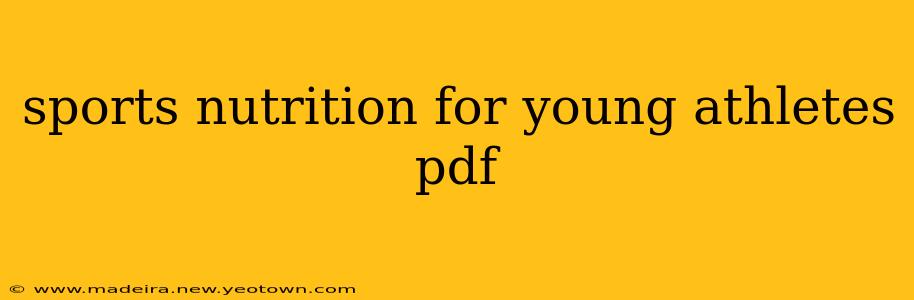 sports nutrition for young athletes pdf