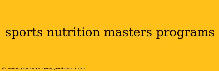 sports nutrition masters programs