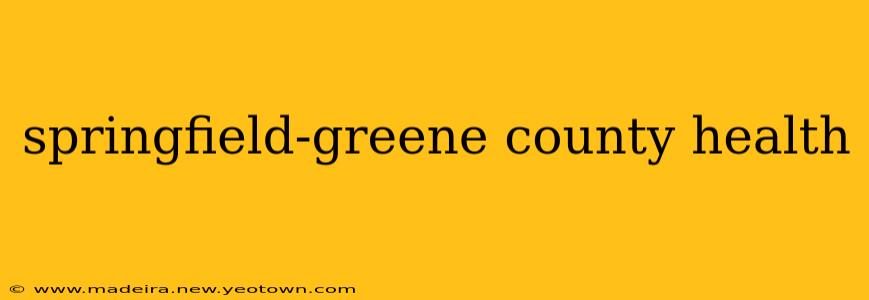 springfield-greene county health