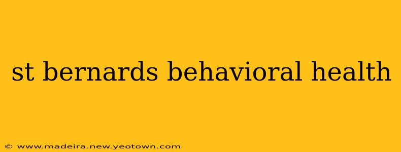 st bernards behavioral health