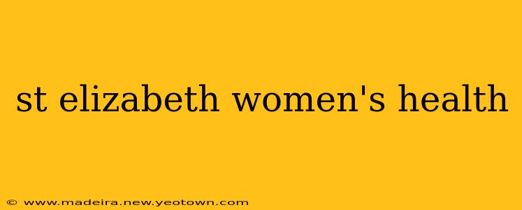 st elizabeth women's health