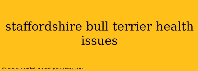 staffordshire bull terrier health issues
