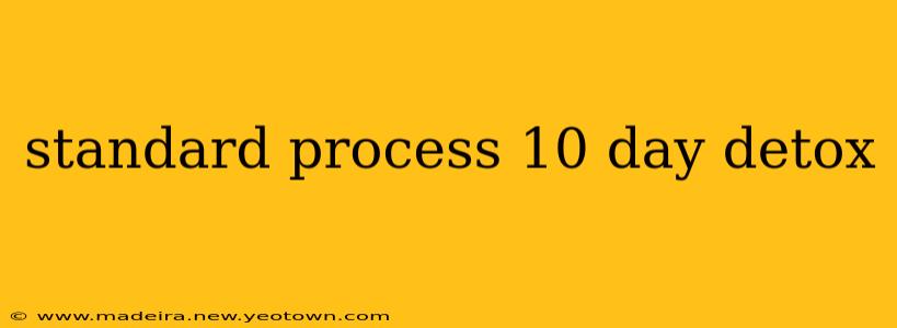standard process 10 day detox