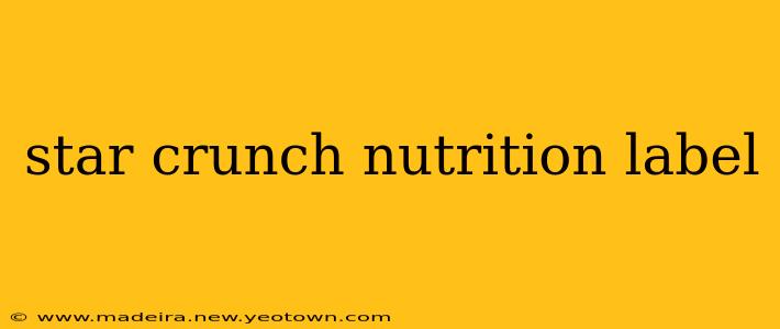 star crunch nutrition label