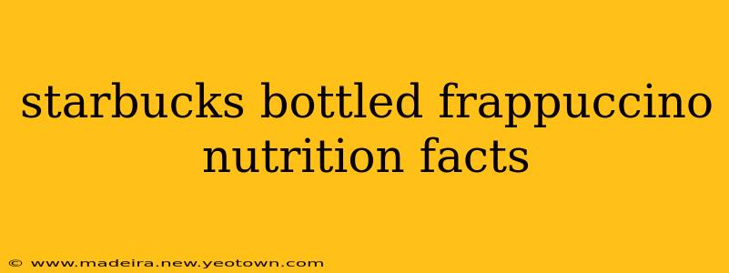 starbucks bottled frappuccino nutrition facts