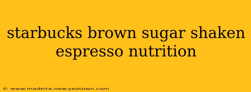 starbucks brown sugar shaken espresso nutrition