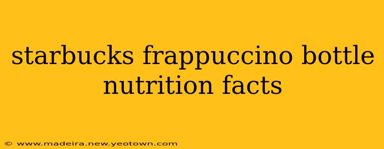 starbucks frappuccino bottle nutrition facts
