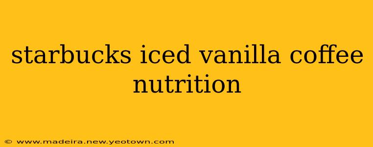 starbucks iced vanilla coffee nutrition