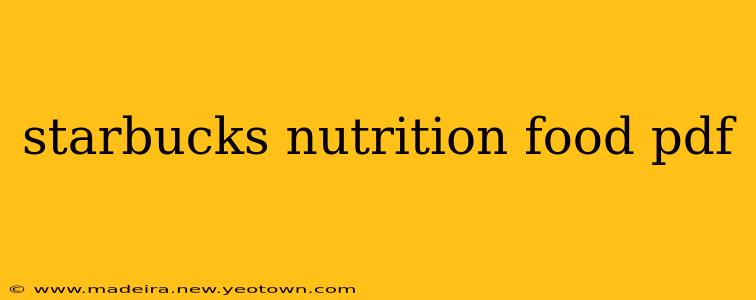 starbucks nutrition food pdf