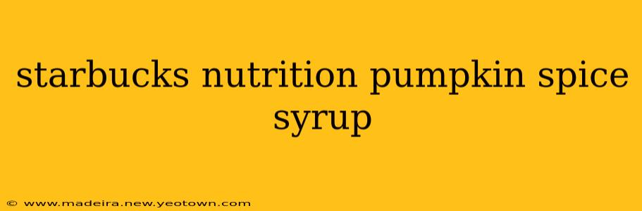 starbucks nutrition pumpkin spice syrup