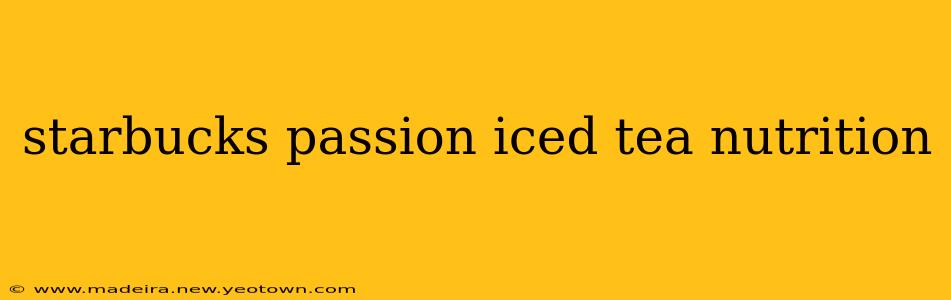 starbucks passion iced tea nutrition