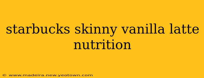 starbucks skinny vanilla latte nutrition