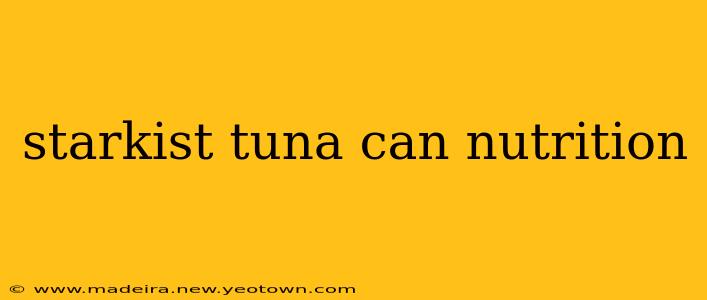 starkist tuna can nutrition