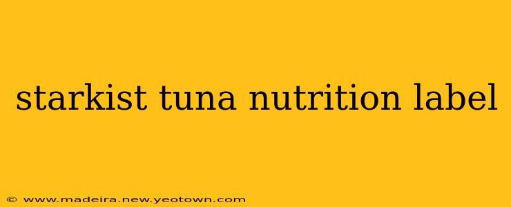 starkist tuna nutrition label