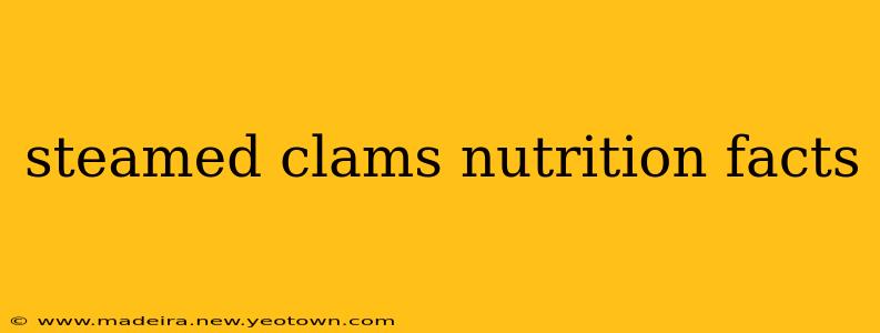 steamed clams nutrition facts