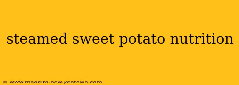 steamed sweet potato nutrition