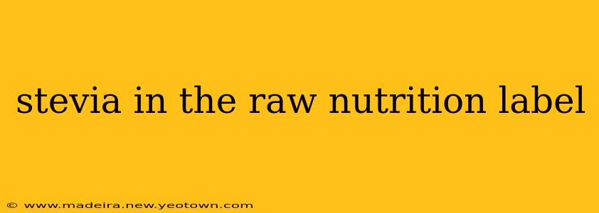 stevia in the raw nutrition label