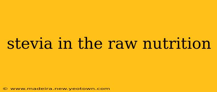stevia in the raw nutrition