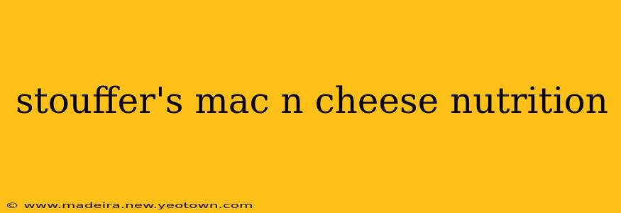 stouffer's mac n cheese nutrition