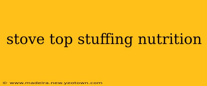 stove top stuffing nutrition