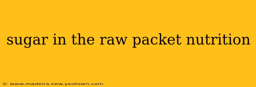 sugar in the raw packet nutrition