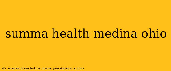 summa health medina ohio