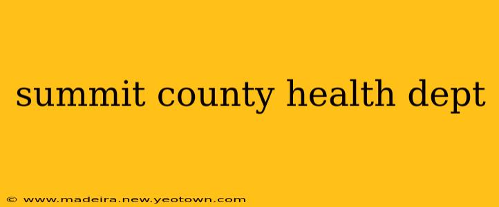 summit county health dept