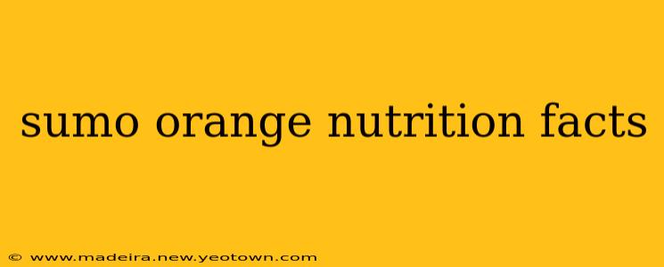 sumo orange nutrition facts