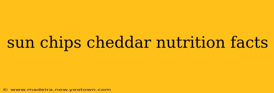 sun chips cheddar nutrition facts