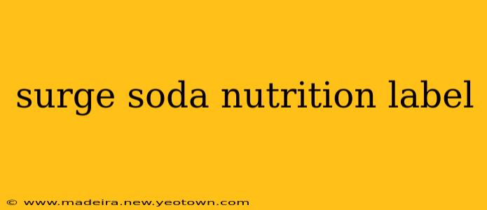 surge soda nutrition label