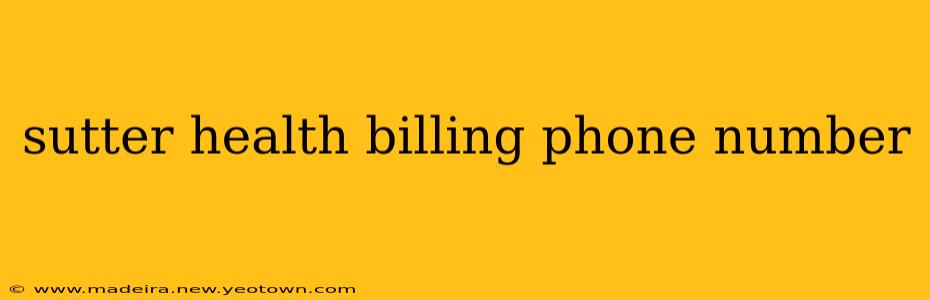 sutter health billing phone number