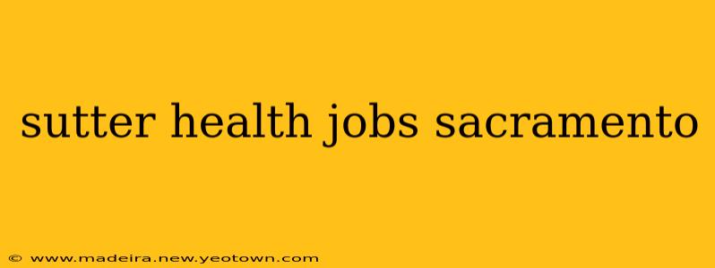 sutter health jobs sacramento