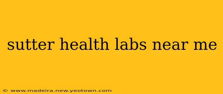 sutter health labs near me