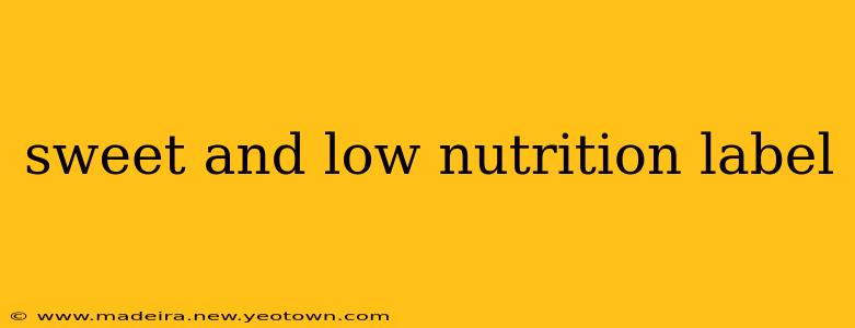 sweet and low nutrition label