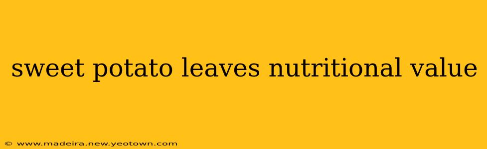 sweet potato leaves nutritional value