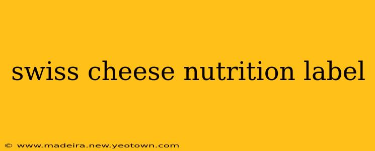 swiss cheese nutrition label
