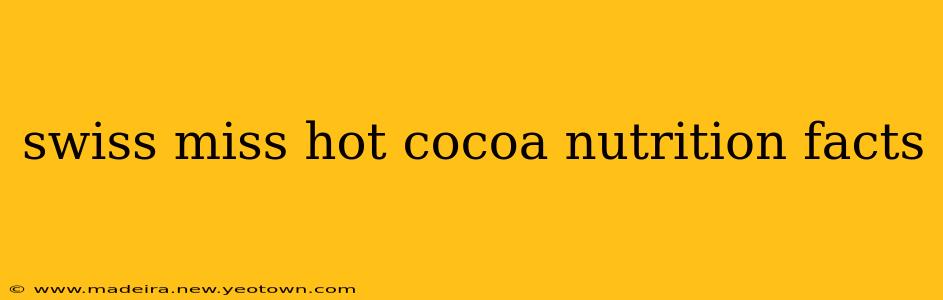 swiss miss hot cocoa nutrition facts