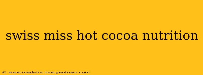 swiss miss hot cocoa nutrition
