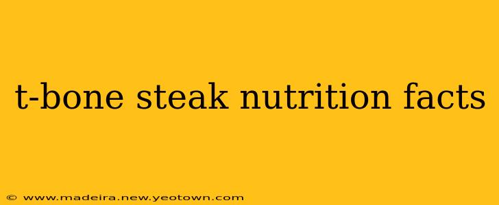 t-bone steak nutrition facts
