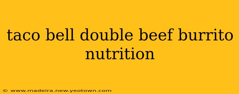 taco bell double beef burrito nutrition